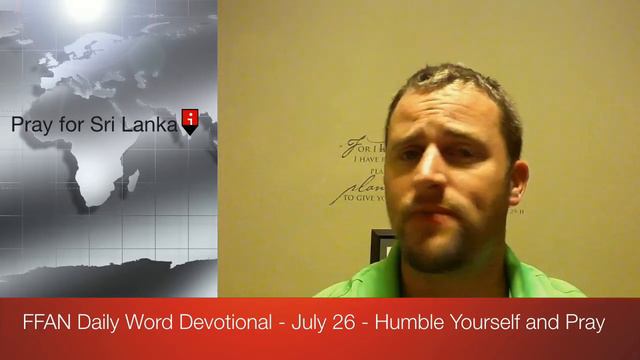 FFAN Daily Word Devotional - July 26 - Humble Yourself And Pray смотреть онлайн