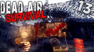 S.T.A.L.K.E.R.  Dead Air Survival (13) ► Ремонт проклятой станции