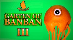 Хорроры или расслабляемся после трудового дня ➡ Garten of BANBAN 3