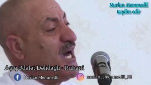 Aşıq Ədalət Dəlidağlının ifasında möhtəşəm Ruhani havası və şer #EdaletDelidagli #Ruhani #Asiqhavas