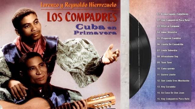 Los Compadres De Cuba Exitos Del Recuerdo - 20 Exitos De Los Compadres - Los Compadres De Cuba Mix смотреть онлайн