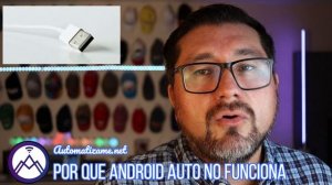 Android auto no funciona, Por Que?