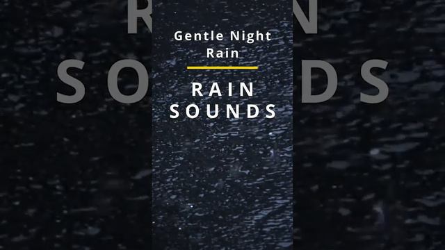 Gentle Night Rain _ Звуки дождя для сна, учебы и отдыха