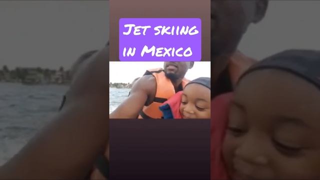 Jet skiing in Mexico