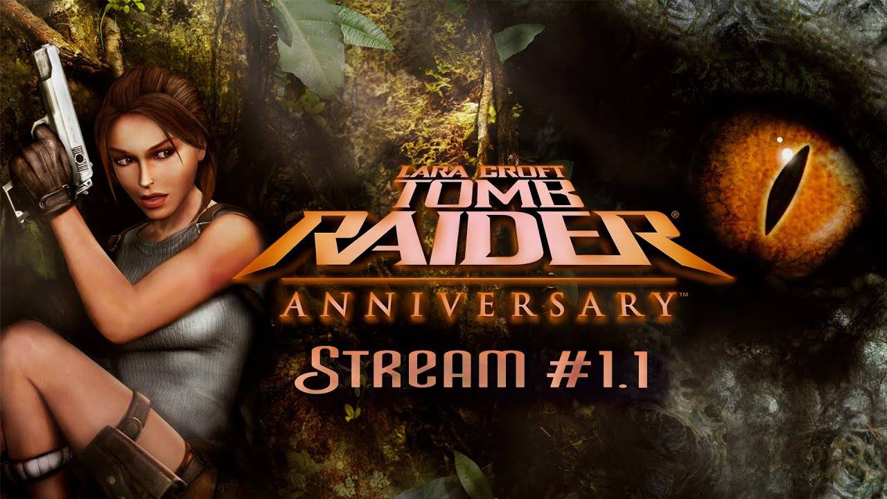 Ремейк первой Лары 96-го года (Часть№1)┃Tomb Raider: Anniversary #1 [Стрим от 03.08.24]