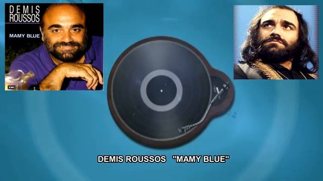 Demis Roussos - Mamy Blue (The Pop Tops - Mamy Blue) смотреть онлайн