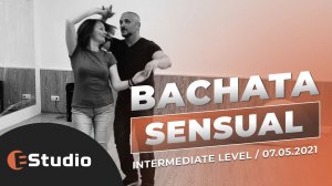 #Bachata [intermediate] @ #EStudio (07.05.2021)