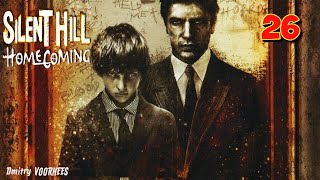 Project _Ностальгия_Прохождение Silent Hill_ Homecoming # 26 {2008}