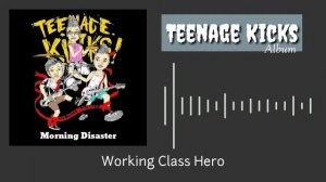 Working Class Hero by Morning Disaster (Lyric Audio)