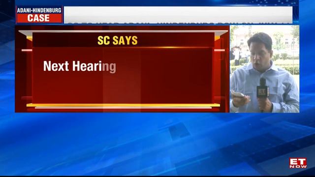 Adani-Hindenburg row: Sebi granted extension by SC till Aug 14 to submit report