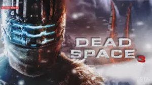 DEAD SPACE 3 (part 5 - final)