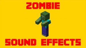 Minecraft Zombie Sound Effects! - All Zombie SFX For Editing!