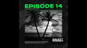 v.v.f. @ galaxy progressive podcast #14