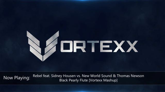 Rebel feat. Sidney Housen vs. New World Sound & Thomas Newson - Black Pearly Flute [Vortexx Mashup] смотреть онлайн
