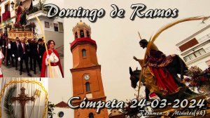 Domingo de Ramos. Cómpeta 24-03-2024 (4K


















Domingo de Ramos. Cómpeta 24-03-2024 (4K)